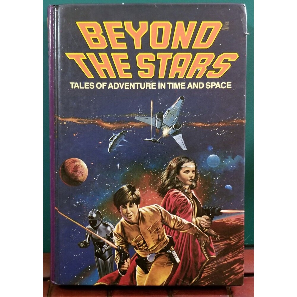 1983 Beyond The Stars Tales of Adventure in Time & Space Sci-Fi Anthology